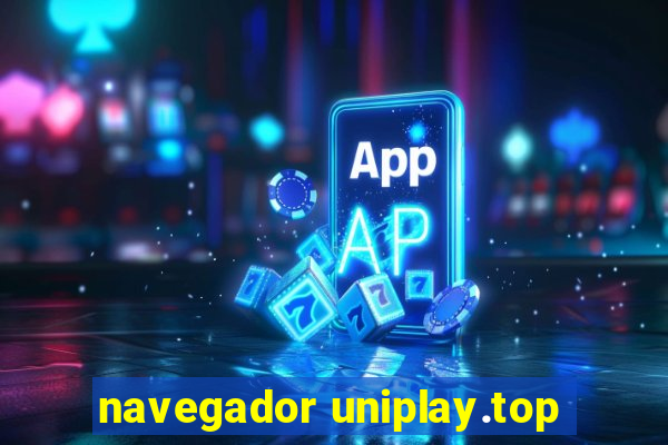 navegador uniplay.top